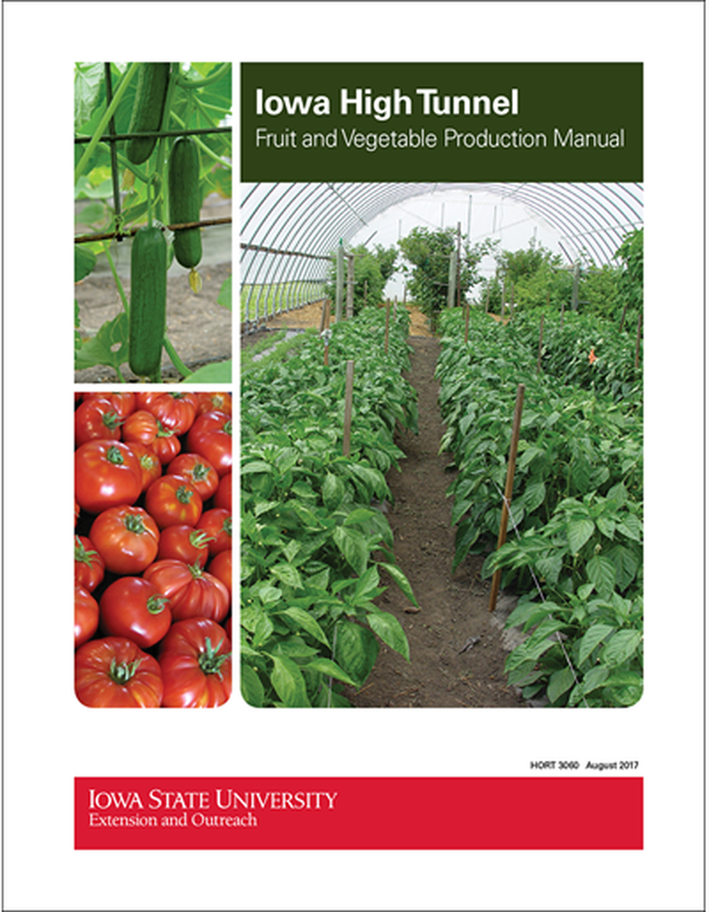 Iowa High Tunnel Fruit and Vegetable Production Manual image number 0
