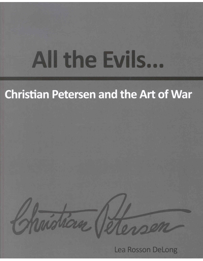 All the Evils…Christian Petersen and the Art of War
