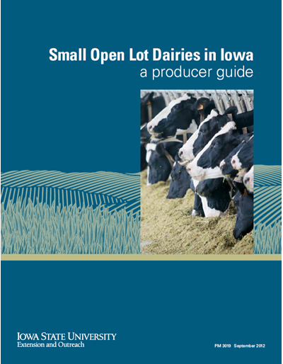 Small Open Lot Dairies in Iowa -- a producer guide