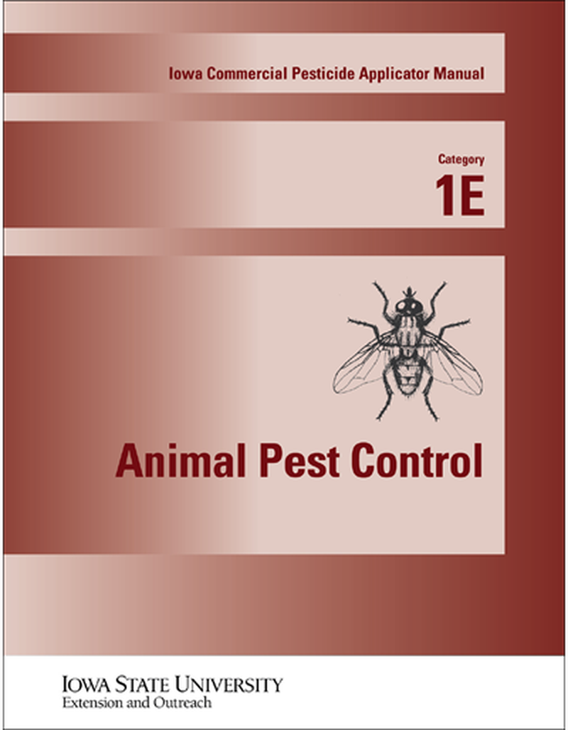 Category 1E, Animal Pest Control -- Iowa Commercial Pesticide Applicator Manual image number 0