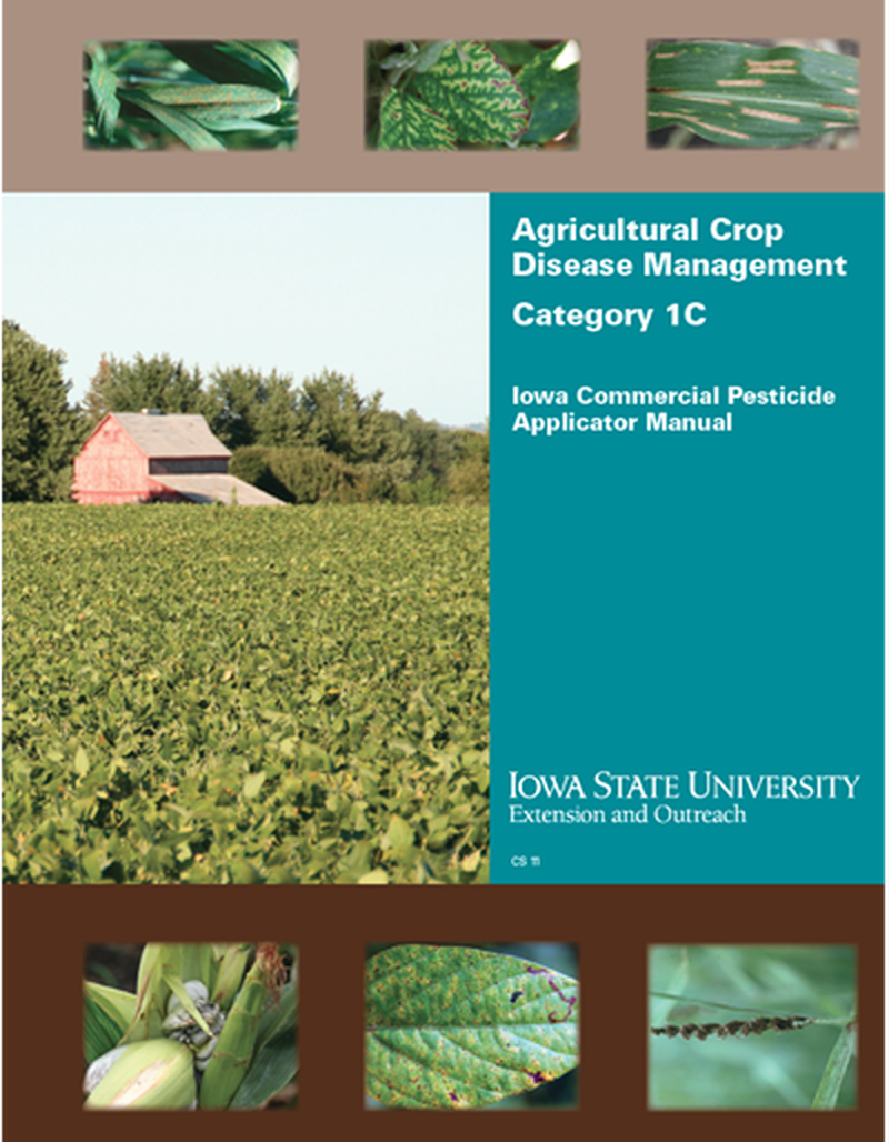 Category 1C, Agricultural Crop Disease Management  -- Iowa Commercial Pesticide Applicator Manual image number 0