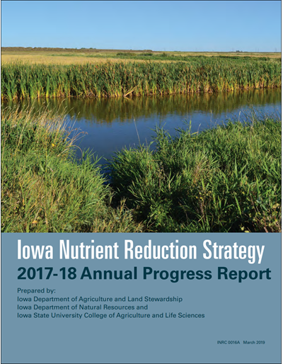 Iowa Nutrient Reduction Strategy 2017-18 Annual Progress Report