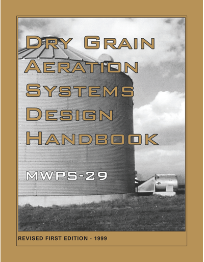 Dry Grain Aeration Systems Design Handbook