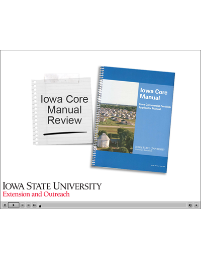 Core Companion - Iowa Commercial Pesticide Applicator Manual Review and Quiz Modules