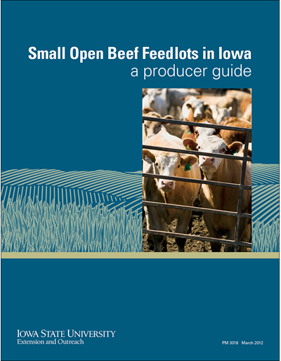 Small Open Beef Feedlots in Iowa -- a producer guide