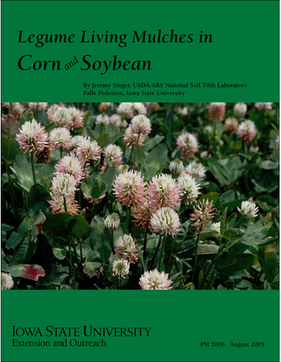 Legume Living Mulches in Corn and Soybean