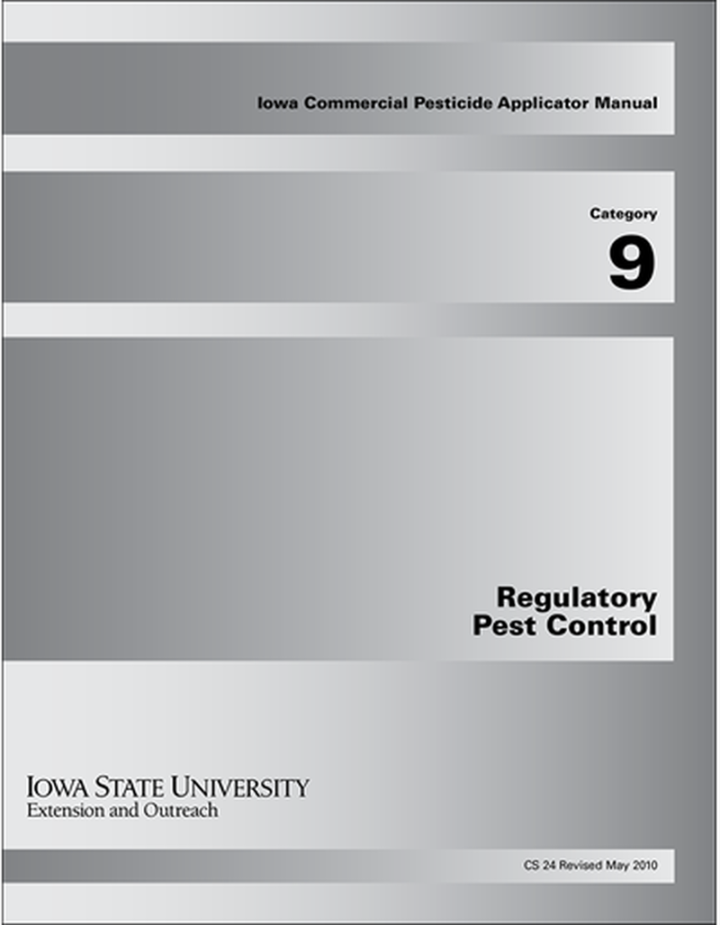 Category 9, Regulatory Pest Control -- Iowa Commercial Pesticide Applicator Manual image number 0