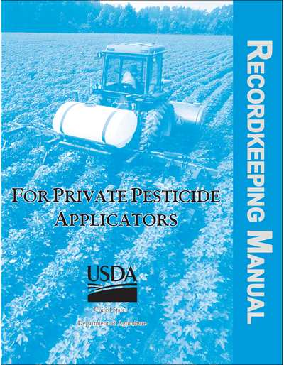 USDA Recordkeeping Manual for Private Pesticide Applicators