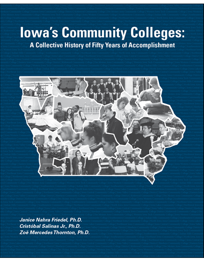 Iowa's Community Colleges: A Collective History of Fifty Years of Accomplishment
