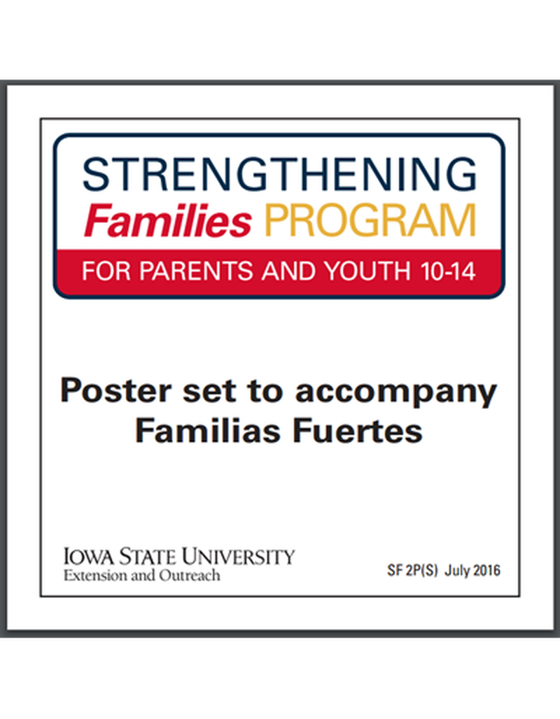 Strengthening Families Program: For Parents and Youth 10-14 - Familias Fuertes Poster Set - Spanish image number 0