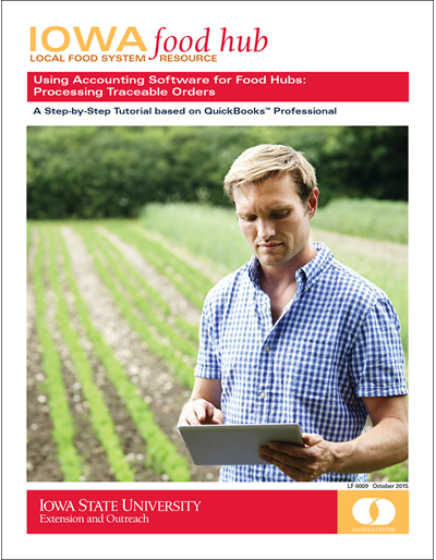 Using Accounting Software for Food Hubs: Processing Traceable Orders