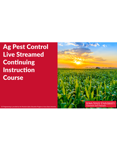 Ag Pest Control Live Streamed CIC - 3-18-25 @ 6PM (CST)